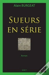 Sueurs En Serie