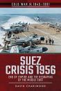 Suez Crisis 1956 - Preview
