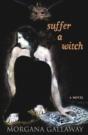 Suffer A Witch - Preview