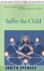Suffer The Child - Preview