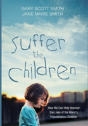 Suffer The Children - Preview