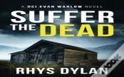 Suffer The Dead