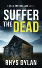 Suffer The Dead - Preview