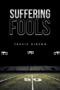Suffering Fools - Preview