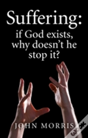 Capa do artigo Suffering: If God Exists, Why Doesn`T He Stop It?