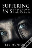 Suffering In Silence