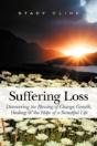 Suffering Loss: Discovering The Blessing - Preview