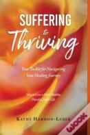 Suffering To Thriving
