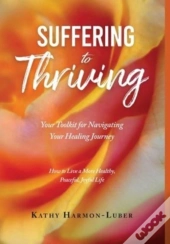 Suffering To Thriving
