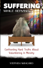 Suffering While Serving - Preview