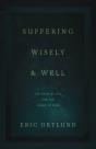 Suffering Wisely And Well - Preview