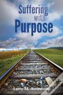 Suffering With Purpose