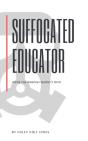 Suffocated Educator - Preview