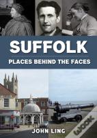 Suffolk Places Behind The Faces