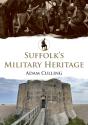 Suffolk'S Military Heritage - Preview