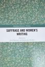 Suffrage And Women'S Writing - Preview