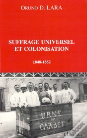 Capa do artigo Suffrage Universel Et Colonisation ; 1848-1852
