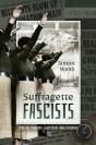 Suffragette Fascists - Preview