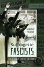 Suffragette Fascists - Preview