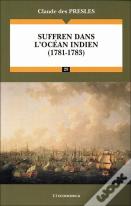 Suffren Dans L'Océan Indien (1781-1783)