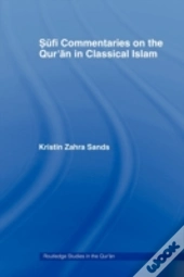 Sufi Commentaries On The Qur'An In Classical Islam