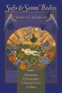 Sufis And Saints' Bodies - Preview