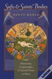 Sufis And Saints' Bodies