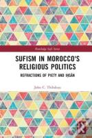 Sufism In Morocco'S Religious Politics