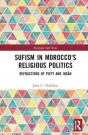 Sufism In Morocco'S Religious Politics - Preview