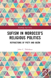 Sufism In Morocco'S Religious Politics