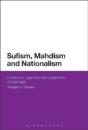 Sufism, Madhism And Nationalism - Preview