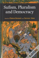 Sufism, Pluralism And Democracy