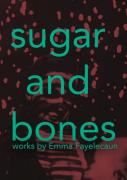 Sugar And Bones