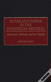 Capa do artigo Sugar And Power In The Dominican Republic