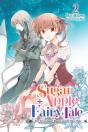 Sugar Apple Fairy Tale, Vol. 2 (Light Novel) - Preview