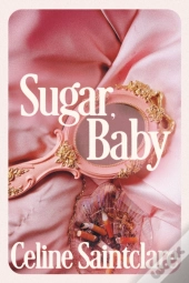Sugar, Baby