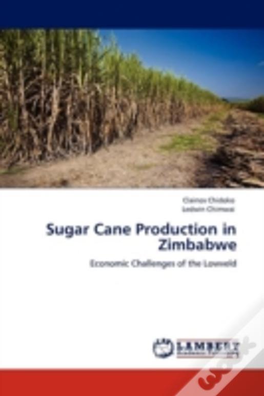Sugar Cane Production In Zimbabwe