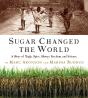 Sugar Changed The World - Preview