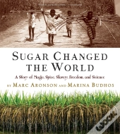 Sugar Changed The World