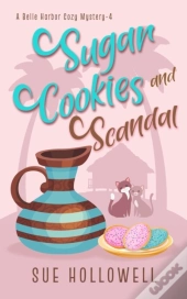 Sugar Cookies And Scandal