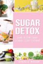 Sugar Detox: Guide To End Sugar Cravings - Preview
