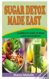 Sugar Detox Made Easy