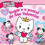 Sugar e o Postal de São Valentim
