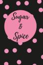 Sugar & Spice - Preview