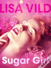 Capa do artigo Sugar Girl – Conto Erótico