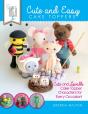 Sugar High Presents... Cute & Easy Cake Toppers - Preview