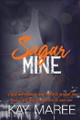 Sugar Mine - Preview