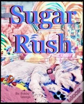 Sugar Rush