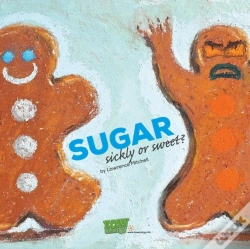 Capa do artigo Sugar: Sickly Or Sweet