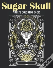Sugar Skull Adults Coloring Book
